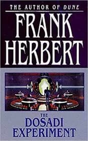 The Dosadi Experiment