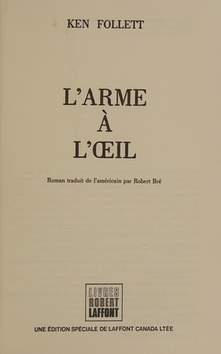 L'arme à l'oeil