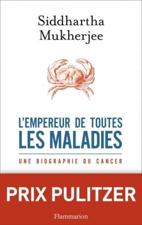 L’Empereur de toutes les maladies