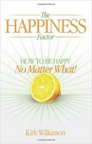 The Happiness Factor
