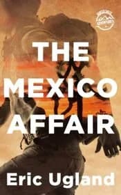 The Mexico Affair