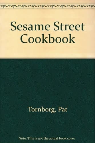 The Sesame Street Cookbook