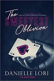 The Sweetest Oblivion