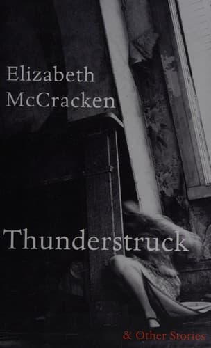 Thunderstruck & Other Stories