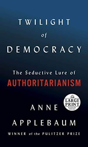 Twilight of Democracy