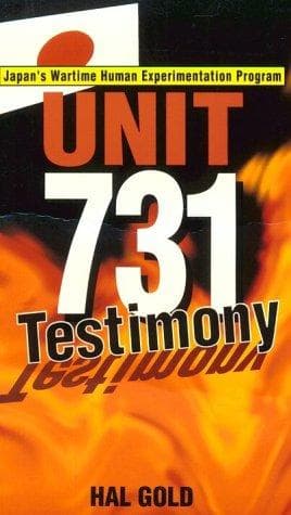 Unit 731 Testimony