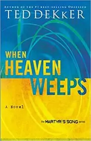When Heaven Weeps