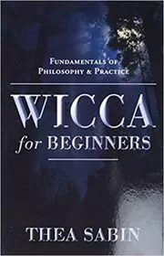 Wicca for Beginners