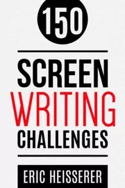 150 Screenwriting Challenges