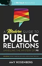 A Modern Guide to Public Relations