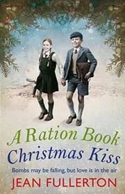 A Ration Book Christmas Kiss