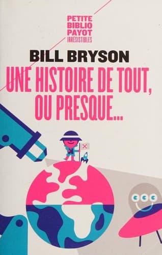 Une histoire de tout, ou presque ...