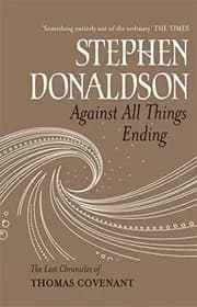 Against All Things Ending