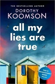 All My Lies Are True