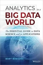 Analytics in a Big Data World