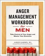 Anger Management Workbook for Men