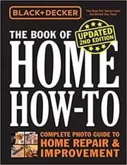Black & Decker The Book of Home How-to