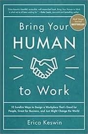 Bring Your Human to Work