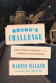 Bruno's Challenge and Other Stories of the French Countryside