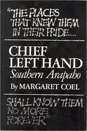 Chief Left Hand, Southern Arapaho