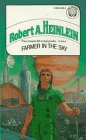 Farmer in the Sky / Satellite Scout