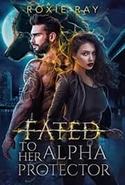Fated To Her Alpha Protector
