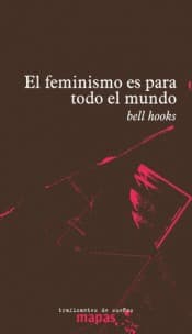 El feminismo es para todo el mundo