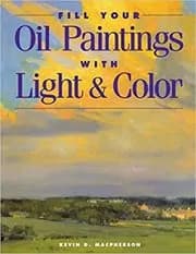 Fill Your Oil Paintings with Light & Color