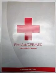 First Aid/ CPR/ AED Participant's Manual