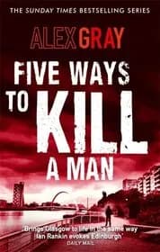 Five Ways to Kill a Man