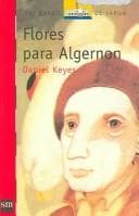 Flores Para Algernon/ Flowers for Algernon (El Barco De Vapor / the Steamboat)