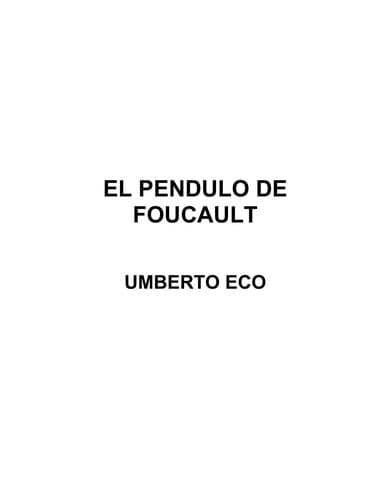 El Pendulo De Foucault (Umberto Ec0)