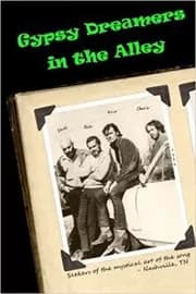 Gypsy Dreamers in the Alley