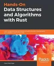 Hands-On Data Structures and Algorithms with Rust