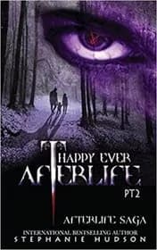 Happy Ever Afterlife Part Two