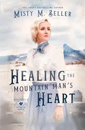 Healing the Mountain Man's Heart