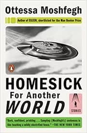 Homesick for Another World