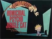 Homicidal Psycho Jungle Cat
