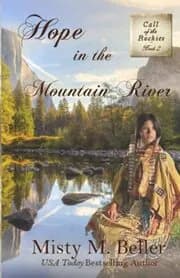 Hope in the Mountain River