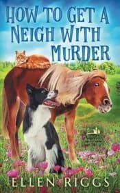 How to Get a Neigh with Murder