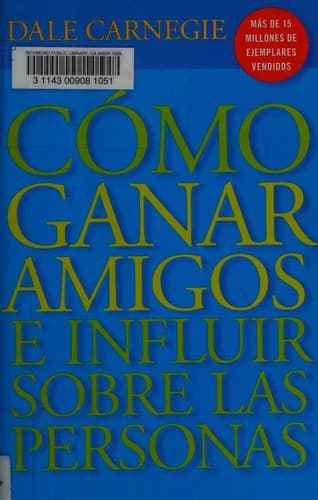 Como Ganar Amigos E Influir Sobre Las Personas