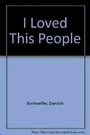 I Loved This People