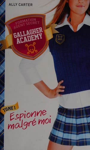 Espionne malgré moi