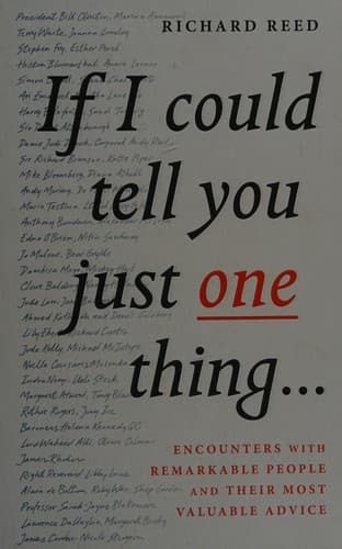 If I Could Tell You Just One Thing...