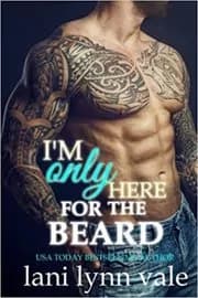 I'm Only Here for the Beard
