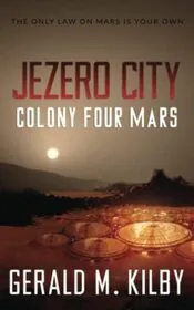 Jezero City: Colony Four Mars