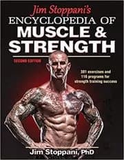 Jim Stoppani's Encyclopedia of Muscle & Strength