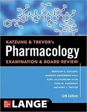Katzung & Trevor's Pharmacology Examination and Board Review