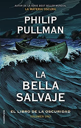 Bella Salvaje / la Belle Sauvage