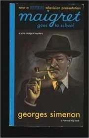 Maigret Goes to School